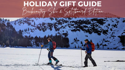 Best Gifts for Backcountry Skiers and Splitboarders