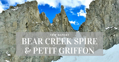 Trip Report: Petit Griffon and Bear Creek Spire in a Day
