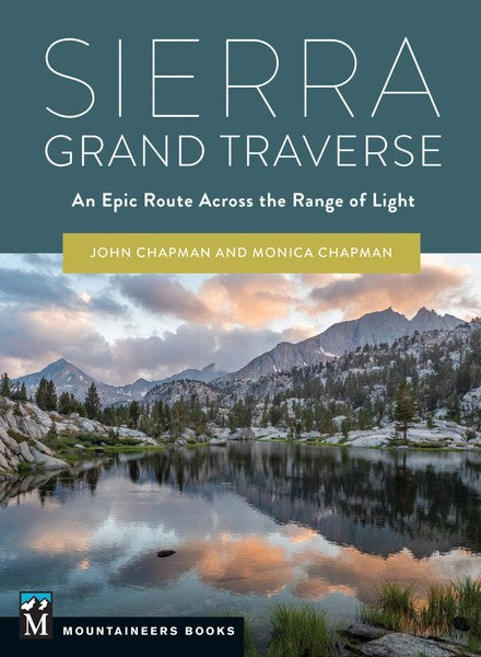 The Mountaineers Books Sierra Grand Traverse