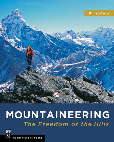 The Mountaineers Books Mountaineering Freedom 9E
