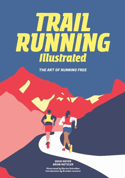 The Mountaineers Books Trail Running Illustrated